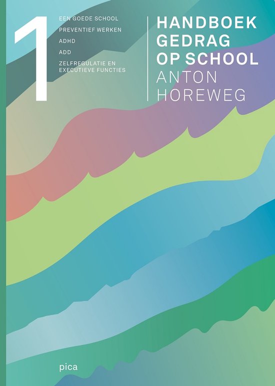 Handboek gedrag op school deel 1, Anton Horeweg, boekomslag voorkant, tweedehands