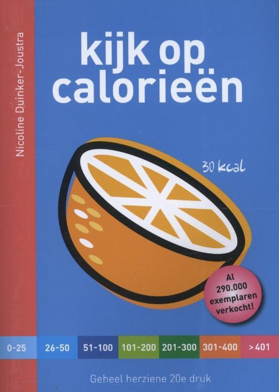 Kijk op calorieën, twintigste druk, Nicoline Duinker-Joustra, blauwe omslag met een halve sinaasappel, tweedehands