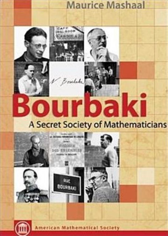 Bourbaki, A Secret Society of Mathematicians, Maurice Mashaal, omslag met zwart-witfoto's van mannen, tweedehands