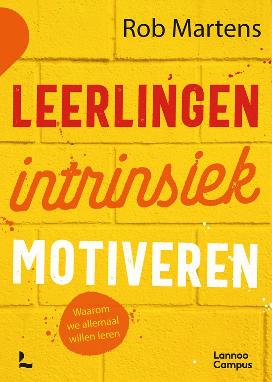 Leerlingen intrinsiek motiveren, Rob Martens, gele omslag met een bakstenen muur, tweedehands