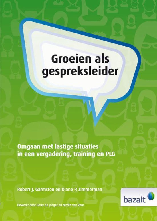 Groeien als gespreksleider, Robert J. Garmston en Diane P. Zimmerman, groene omslag met een tekstballon, tweedehands