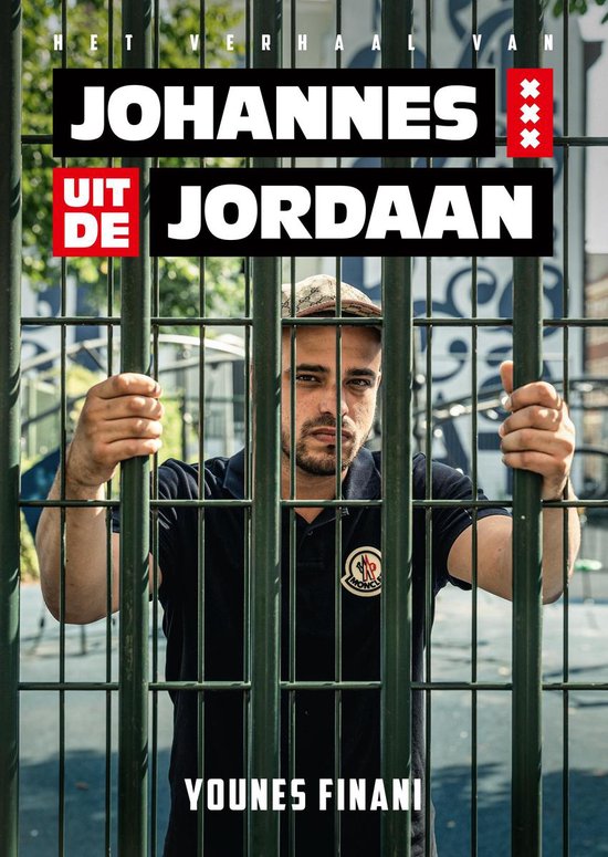 Het verhaal van Johannes uit de Jordaan, Younes Finani, boekomslag voorkant met een man achter een hek, tweedehands