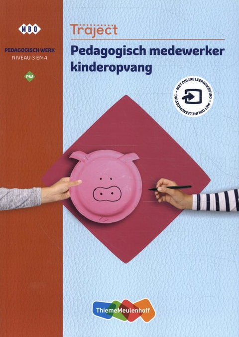 Traject Welzijn PW Pedagogisch medewerker kinderopvang niveau 4 boek