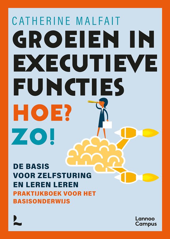 Groeien in executieve functies, Hoe? Zo!, Catherine Malfait, boekomslag voorkant, tweedehands