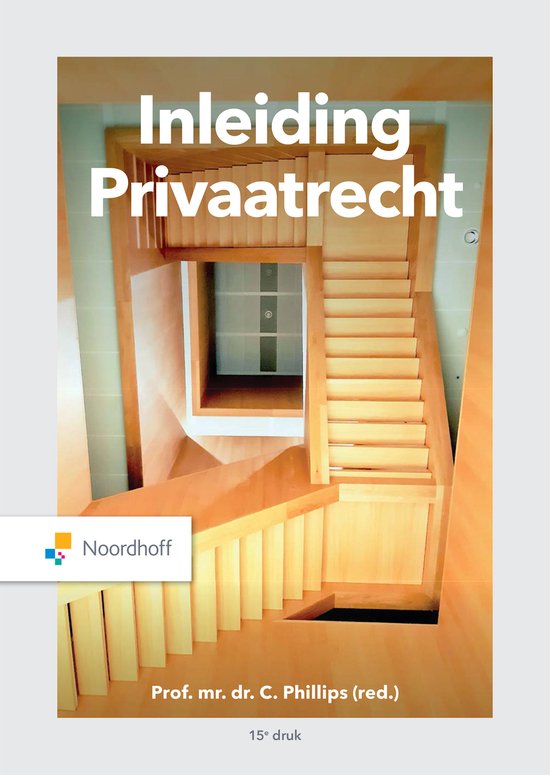 Inleiding Privaatrecht, C. Phillips, Noordhoff, 15e druk, omslag met een houten trappenhuis, tweedehands