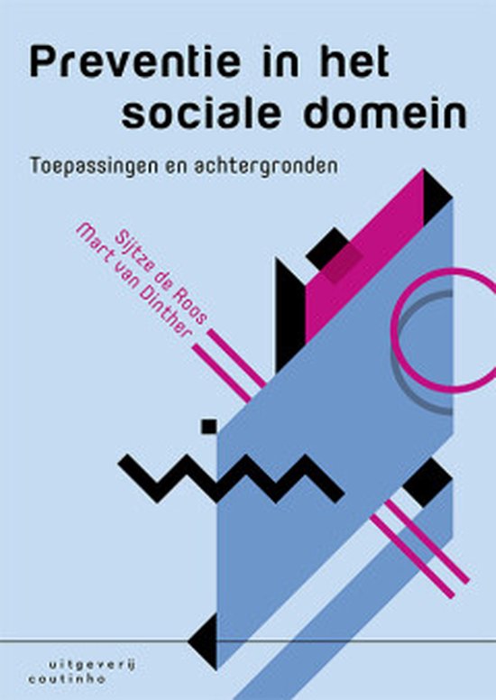 Preventie in het sociale domein, Sijtze de Roos, boekomslag voorkant met abstracte geometrische vormen, tweedehands