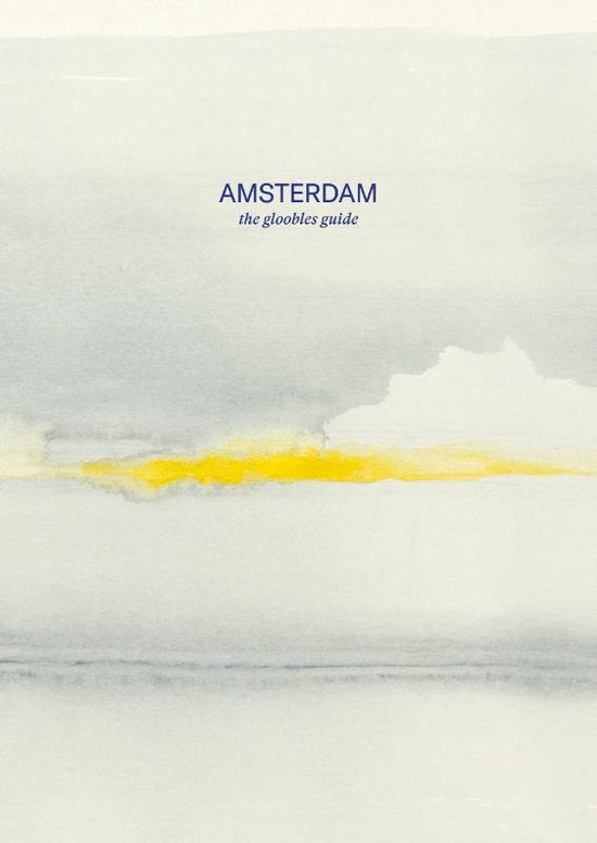 Amsterdam the Gloobles Guide