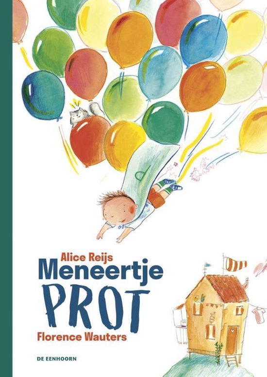 Meneertje Prot, Alice Reijs, boekomslag voorkant met een kind dat aan ballonnen omhoog zweeft, tweedehands