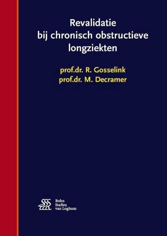 Revalidatie bij chronisch obstructieve longziekten, R. Gosselink, donkerblauwe boekomslag voorkant, tweedehands