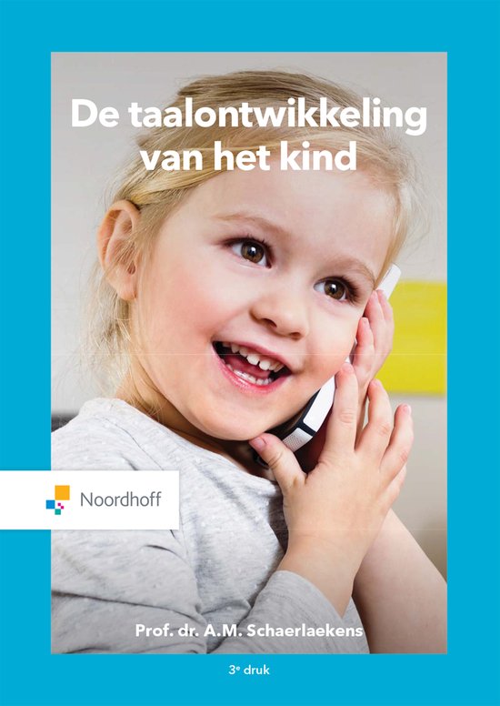 De taalontwikkeling van het kind, A.M. Schaerlaekens, Noordhoff omslag met meisje met telefoon, 3e druk, tweedehands
