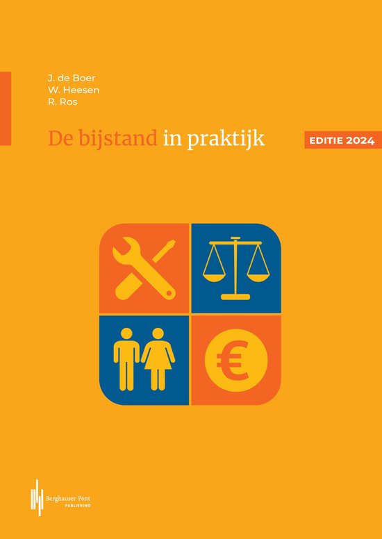 De bijstand in praktijk editie 2024, De Boer, Heesen en Ros, Berghauser Pont oranje omslag met pictogrammen, tweedehands