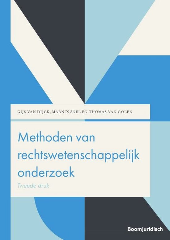 Methoden van rechtswetenschappelijk onderzoek, Van Dijck, Snel en Van Golen, Boom juridisch blauwe omslag, tweedehands