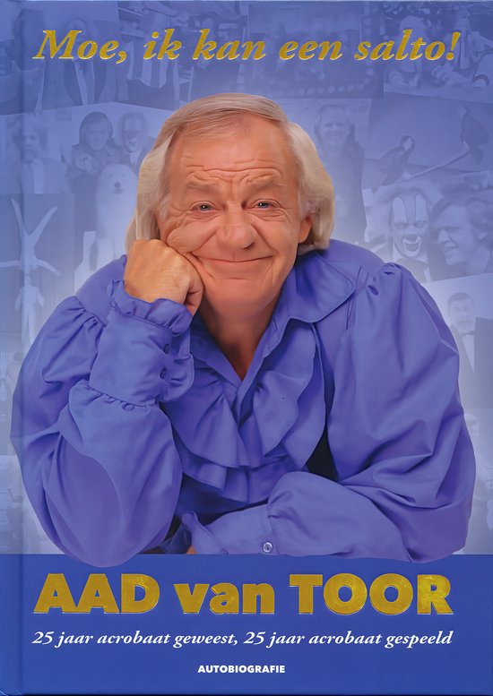 Bassie en Adriaan - Moe, ik kan een salto! - Aad van Toor