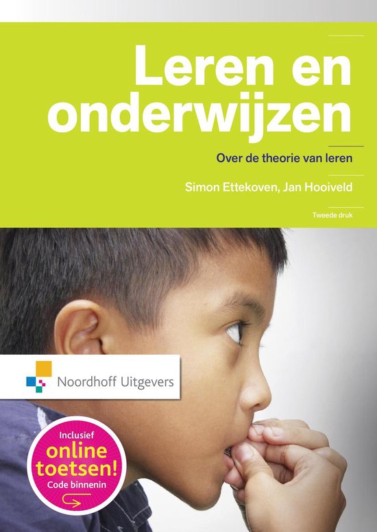 Leren en onderwijzen, over de theorie van leren, 2e druk, Simon Ettekoven en Jan Hooiveld, Noordhoff, tweedehands