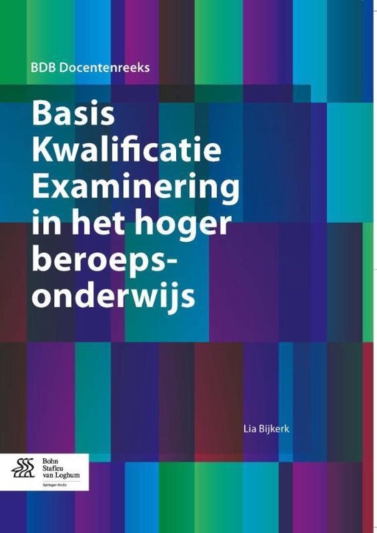 Basis Kwalificatie Examinering in het hoger beroepsonderwijs, Lia Bijkerk, boekomslag voorkant, tweedehands