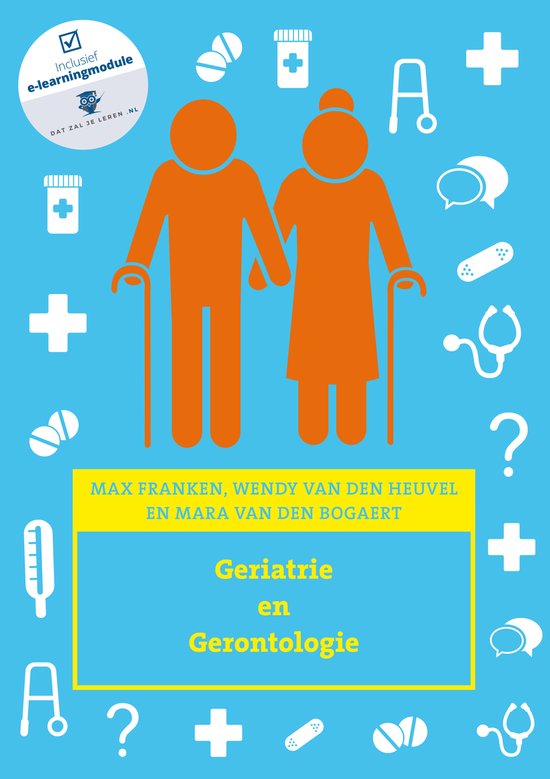 Geriatrie en Gerontologie, Franken, Van den Heuvel en Van den Bogaert, blauwe omslag met oranje ouderen, tweedehands
