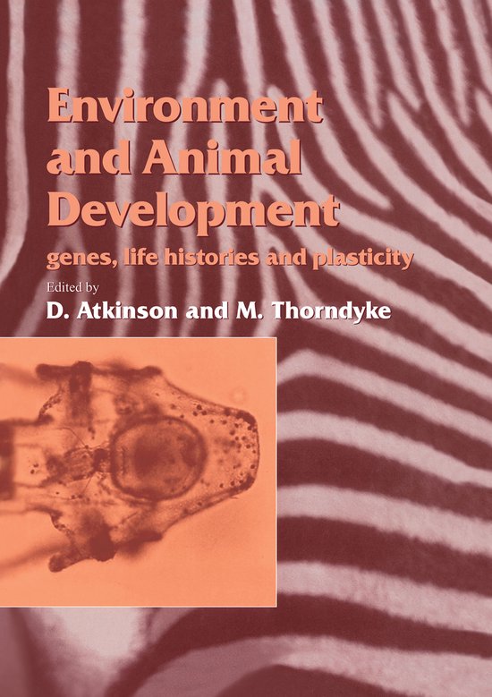 Environment and Animal Development, D. Atkinson en M. Thorndyke, omslag met zebrastrepen en een microscoopbeeld, tweedehands
