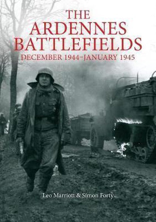 The Ardennes Battlefields, Simon Forty, boekomslag voorkant met een soldaat uit de Tweede Wereldoorlog, tweedehands