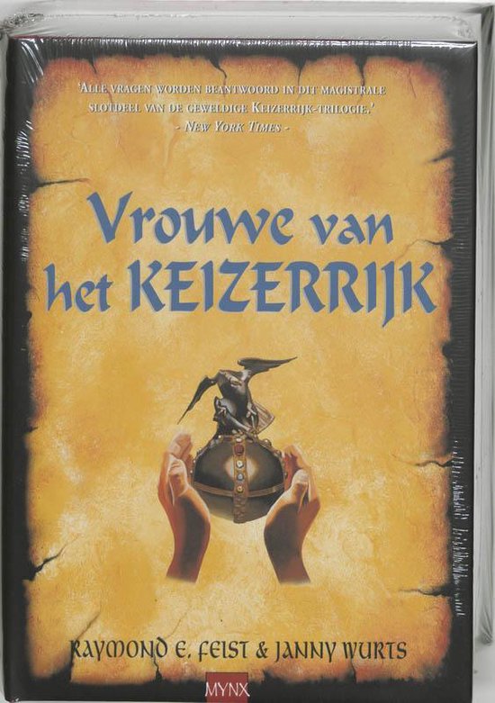Vrouwe van het Keizerrijk, Raymond E. Feist, boekomslag voorkant met handen die een sierlijke bol vasthouden, tweedehands