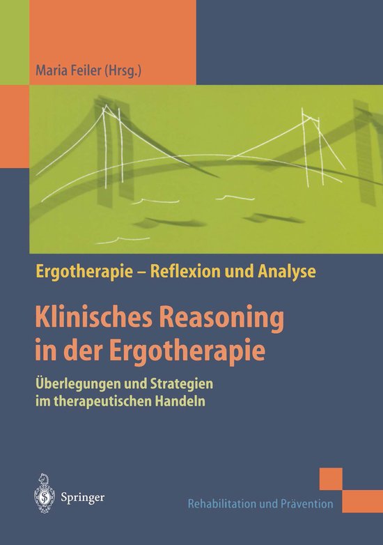 Klinisches Reasoning in Der Ergotherapie