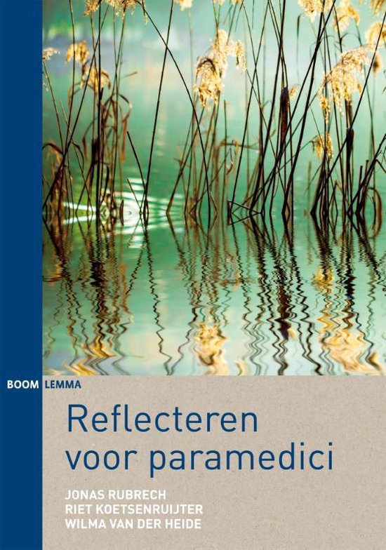 Reflecteren voor paramedici, Riet Koetsenruijter, boekomslag voorkant met riet weerspiegeld in water, tweedehands
