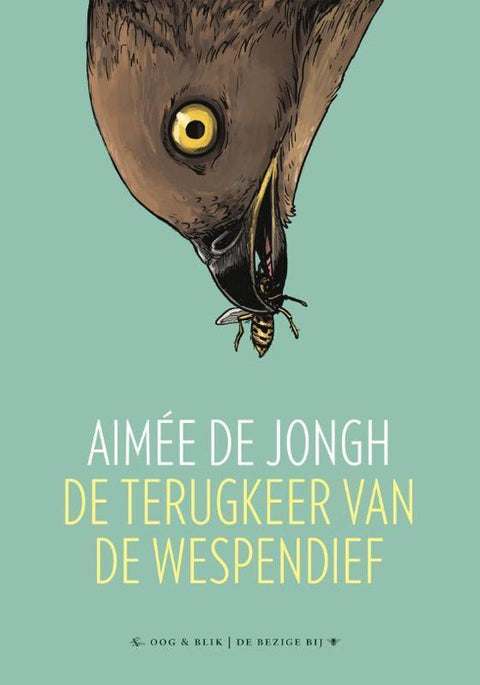 De terugkeer van de wespendief, Aimee de Jongh, boekomslag voorkant met een wespendief die een wesp eet, tweedehands