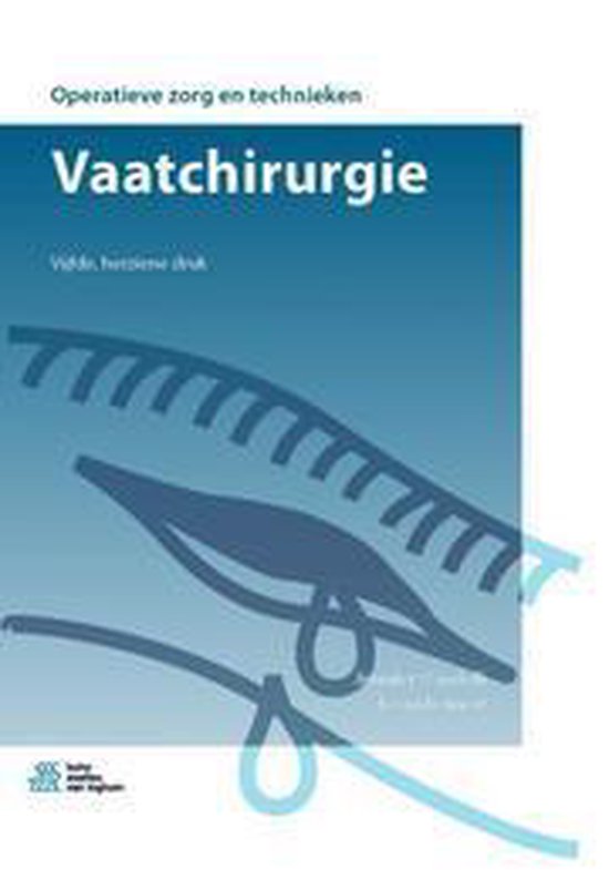 Boek-Operatieve zorg en technieken - Vaatchirurgie-tweedehands