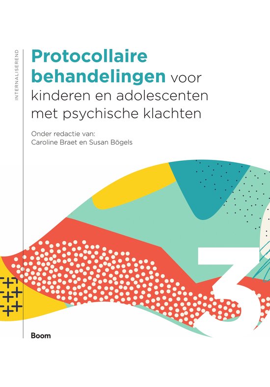 Protocollaire behandelingen voor kinderen en adolescenten met psychische klachten deel 3, boekomslag voorkant, tweedehands