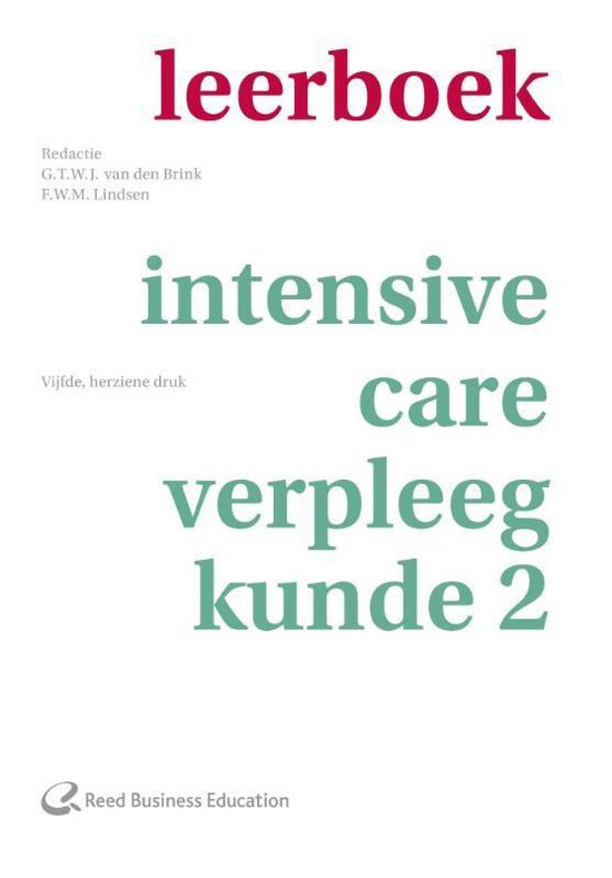 Leerboek intensive-care-verpleegkunde 2, G.T.W.J. van den Brink en F.W.M. Lindsen, vijfde druk, witte omslag, tweedehands