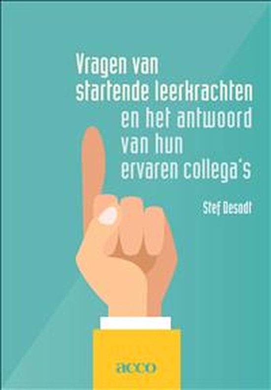 Vragen van startende leerkrachten, Stef Desodt, boekomslag voorkant met een wijzende hand, tweedehands
