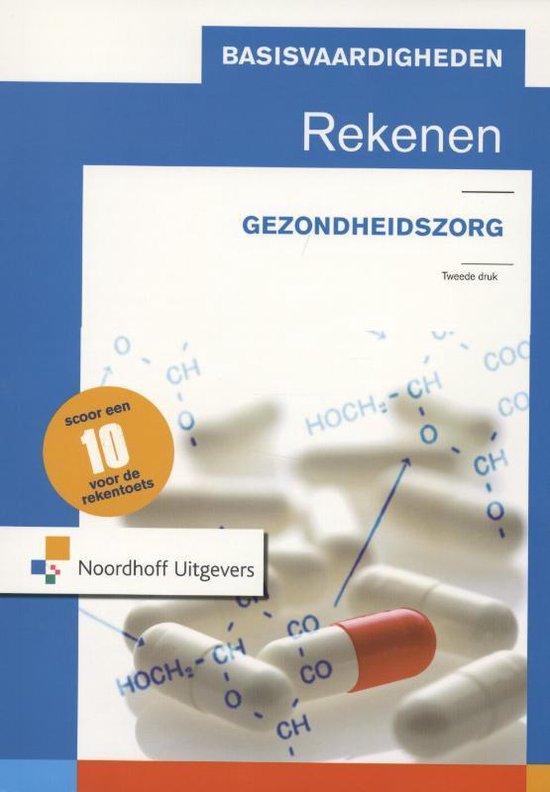Boek-Basisvaardigheden - Basisvaardigheden rekenen voor de gezondheidszorg-tweedehands