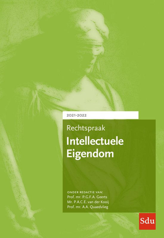 Rechtspraakreeks - Rechtspraak Intellectuele Eigendom 2021-2022