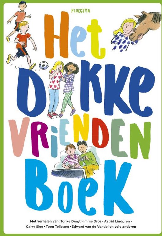 Het dikke vriendenboek, verhalen van Tonke Dragt, Astrid Lindgren en anderen, getekende omslag, tweedehands