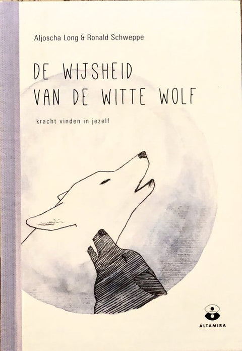 De wijsheid van de witte wolf