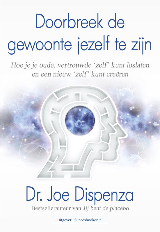 Boek-Doorbreek de gewoonte jezelf te zijn-tweedehands