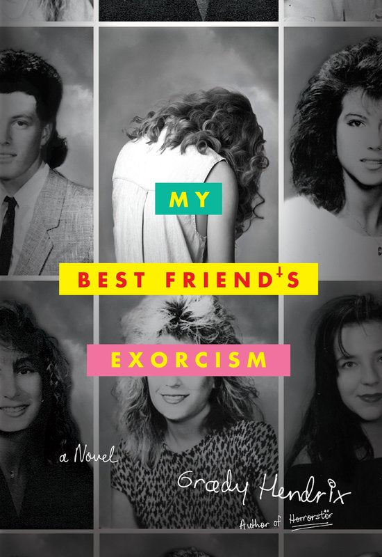 My Best Friend's Exorcism, Grady Hendrix, omslag met zwart-witte schoolportretten, tweedehands