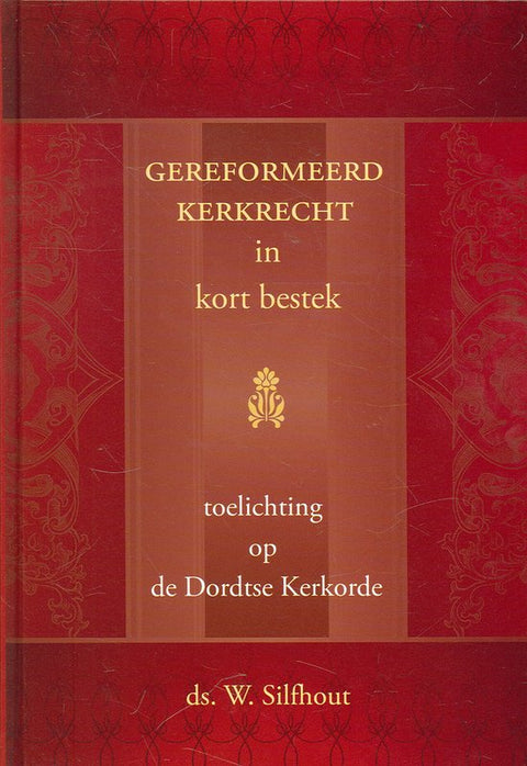 Gereformeerd kerkrecht in kort bestek