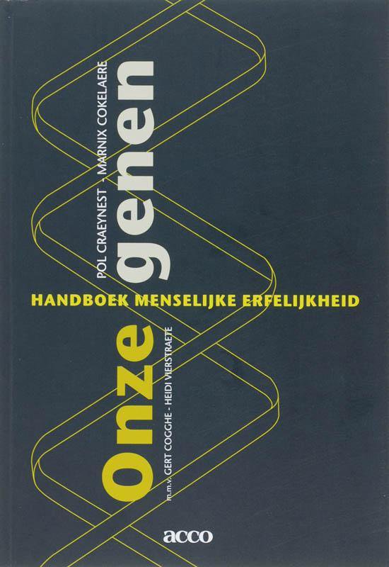 Onze genen, handboek menselijke erfelijkheid, Pol Craeynest e.a., donkere omslag met gele lijnen, tweedehands