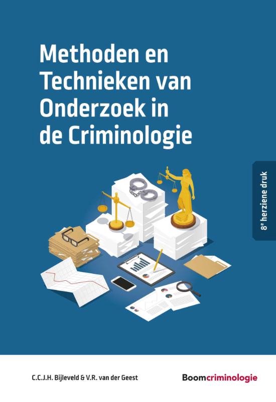 Methoden en Technieken van Onderzoek in de Criminologie, Bijleveld en Van der Geest, Boom blauwe omslag, 8e druk, tweedehands