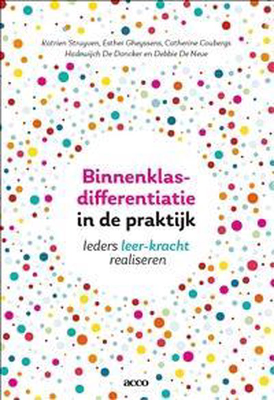 Binnenklasdifferentiatie in de praktijk, ieders leer-kracht realiseren, Katrien Struyven e.a., witte omslag, tweedehands
