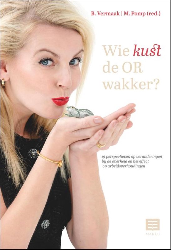 Wie kust de OR wakker?, B. Vermaak en M. Pomp, omslag met een vrouw met een kikker in haar handen, tweedehands