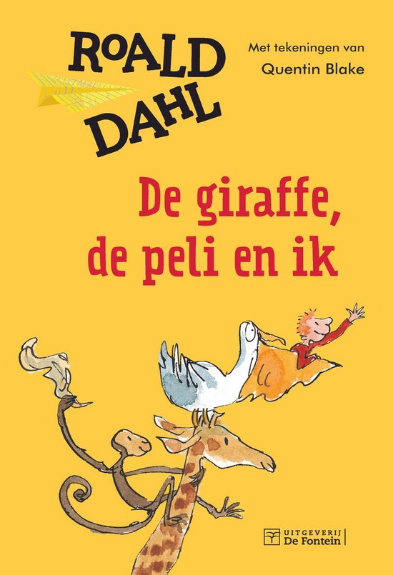 De giraffe, de peli en ik, Roald Dahl, gele omslag met een giraffe, een pelikaan, een aap en een jongen, tweedehands
