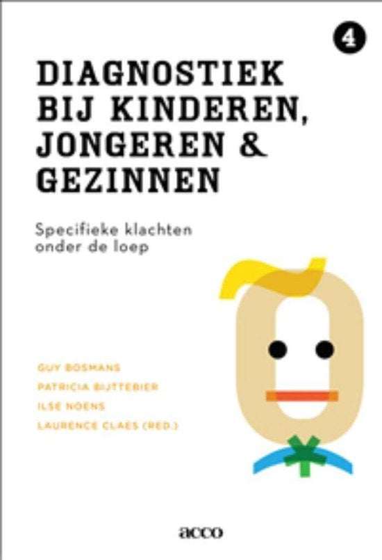 Diagnostiek bij kinderen, jongeren & gezinnen 4, Guy Bosmans, witte omslag met een getekend gezicht, tweedehands