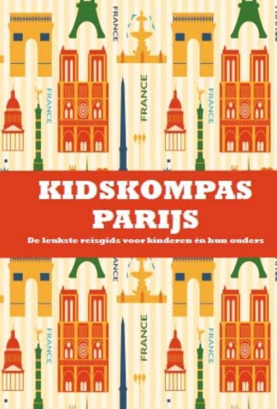 Kidskompas Parijs, reisgids voor kinderen en hun ouders, Janneke van Amsterdam, omslag met de Eiffeltoren, tweedehands