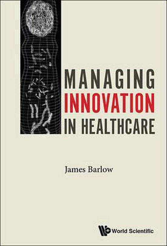 Boek-Managing Innovation in Healthcare-tweedehands