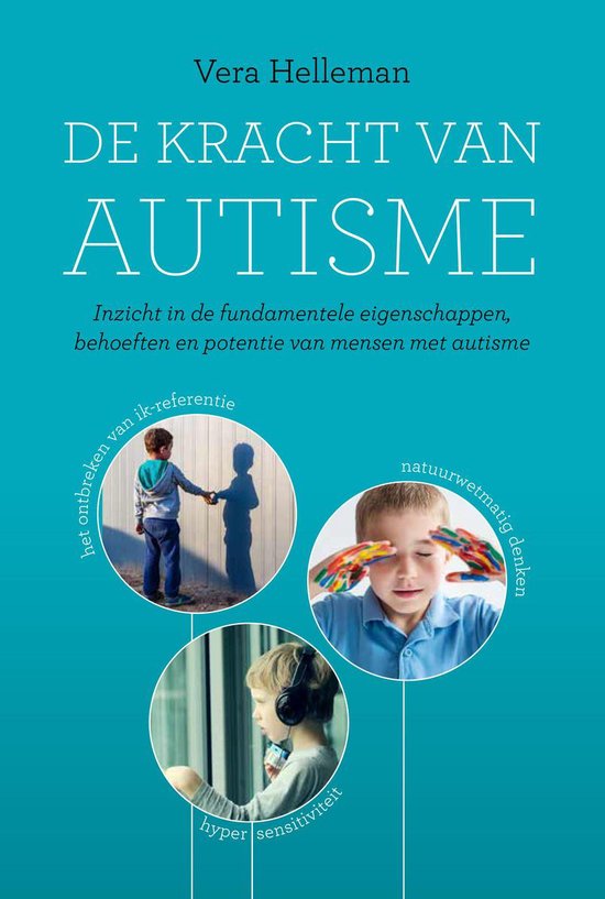 De kracht van autisme, Vera Helleman, turquoise boekomslag voorkant met drie kinderfoto's, tweedehands