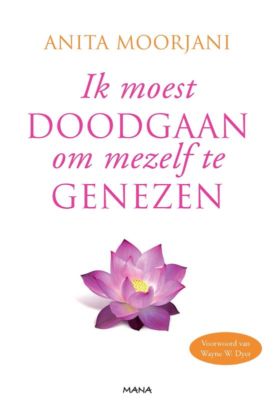Boek-Ik moest doodgaan om mezelf te genezen-tweedehands