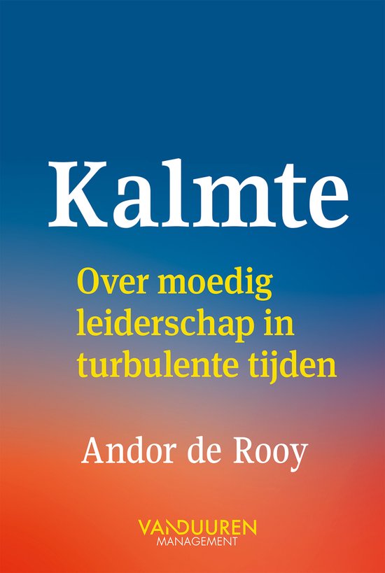 Kalmte, Andor de Rooy, boekomslag voorkant met een blauw-oranje verloop, tweedehands