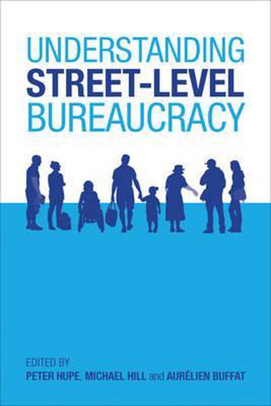 Understanding Street-Level Bureaucracy, Peter Hupe, blauwe omslag met silhouetten van mensen, tweedehands