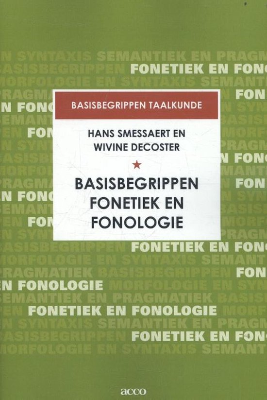 Basisbegrippen fonetiek en fonologie, Hans Smessaert en Wivine Decoster, groene omslag met herhaalde woorden, tweedehands